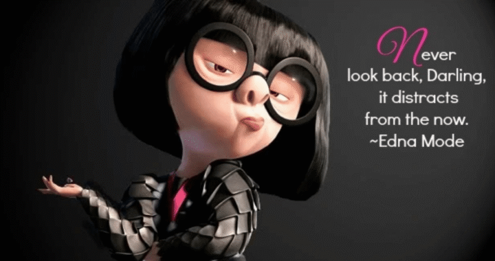 Edna Mode from The Incredibles with her quote, 'Never look back, Darling, it distracts from the now,' used to illustrate the costly business myth of ignoring historical data, via Quantum-Controls.